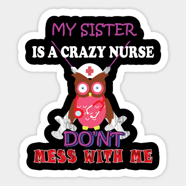 my sister is a crazy nurse Sticker by Yaman